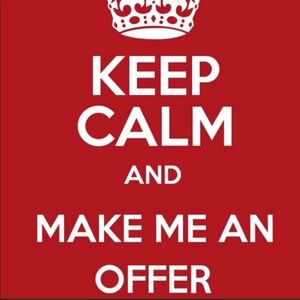 I’m open to all offers!